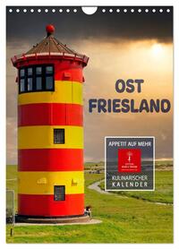 Ostfriesland - Appetit auf mehr (Wandkalender 2026 DIN A4 hoch), CALVENDO Monatskalender