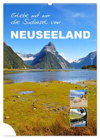 Erlebe mit mir die Südinsel von Neuseeland (Wandkalender 2026 DIN A2 hoch), CALVENDO Monatskalender