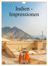 Indien - Impressionen (Wandkalender 2026 DIN A4 hoch), CALVENDO Monatskalender