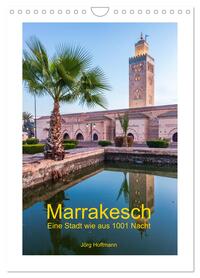 Marrakesch - Eine Stadt wie aus 1001 Nacht (Wandkalender 2026 DIN A4 hoch), CALVENDO Monatskalender