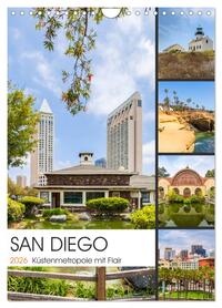 SAN DIEGO Küstenmetropole mit Flair (Wandkalender 2026 DIN A4 hoch), CALVENDO Monatskalender