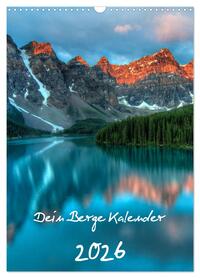 Dein Berge Kalender (Wandkalender 2026 DIN A3 hoch), CALVENDO Monatskalender