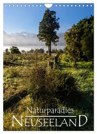 Naturparadies Neuseeland (Wandkalender 2026 DIN A4 hoch), CALVENDO Monatskalender