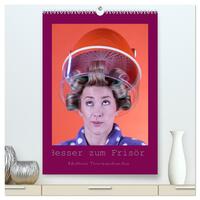 Besser zum Frisör - Mythos Trockenhaube (hochwertiger Premium Wandkalender 2026 DIN A2 hoch), Kunstdruck in Hochglanz