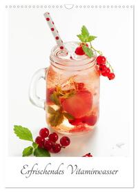 Erfrischendes Vitaminwasser (Wandkalender 2026 DIN A3 hoch), CALVENDO Monatskalender