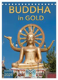 BUDDHA in GOLD (Tischkalender 2026 DIN A5 hoch), CALVENDO Monatskalender
