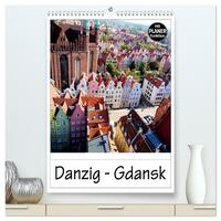 Danzig - Gdansk (hochwertiger Premium Wandkalender 2026 DIN A2 hoch), Kunstdruck in Hochglanz