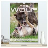 Emotionale Momente: Der Wolf. (hochwertiger Premium Wandkalender 2026 DIN A2 hoch), Kunstdruck in Hochglanz