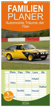 Familienplaner 2026 - Automobile Träume der 70er mit 5 Spalten (Wandkalender, 21 x 45 cm) CALVENDO