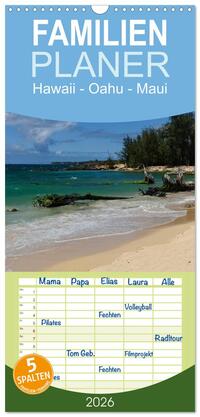 Familienplaner 2026 - Hawaii - Oahu - Maui mit 5 Spalten (Wandkalender, 21 x 45 cm) CALVENDO