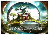 Des Portes imaginaires (Calendrier mural 2026 DIN A4 vertical), CALVENDO calendrier mensuel