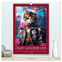 Crazy gangster cats (High Quality Premium Wall Calendar 2026 DIN A2 portrait),CALVENDO 12 Month Wall Calendar