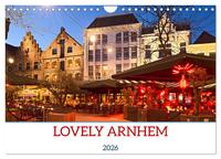 LOVELY ARNHEM (Wall Calendar 2026 DIN A4 landscape), CALVENDO 12 Month Wall Calendar