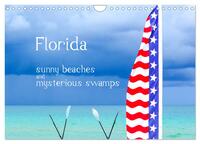 Florida – sunny beaches and mysterious swamps (Wall Calendar 2026 DIN A4 landscape), CALVENDO 12 Month Wall Calendar