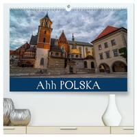 Ahh POLSKA (High Quality Premium Wall Calendar 2026 DIN A2 landscape),CALVENDO 12 Month Wall Calendar