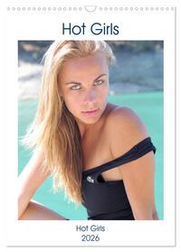 Hot Girls (Wall Calendar 2026 DIN A3 portrait), CALVENDO 12 Month Wall Calendar