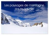 Les paysages de montagne Haute-Savoie (Calendrier mural 2026 DIN A2 vertical), CALVENDO calendrier mensuel