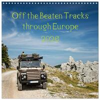 Off the Beaten Tracks through Europe (Wall Calendar 2026 12 × 12 Inch) CALVENDO 12 Month Wall Calendar