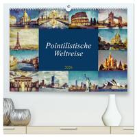 Pointilistische Weltreise (hochwertiger Premium Wandkalender 2026 DIN A2 quer), Kunstdruck in Hochglanz