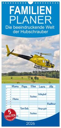 Familienplaner 2026 - Die beeindruckende Welt der Hubschrauber mit 5 Spalten (Wandkalender, 21 x 45 cm) CALVENDO
