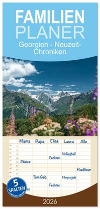 Familienplaner 2026 - Georgien - Neuzeit-Chroniken mit 5 Spalten (Wandkalender, 21 x 45 cm) CALVENDO