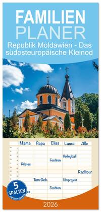 Familienplaner 2026 - Republik Moldawien - Das südosteuropäische Kleinod mit 5 Spalten (Wandkalender, 21 x 45 cm) CALVENDO