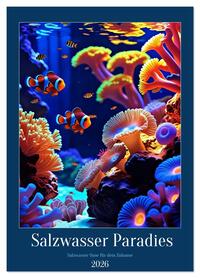 Salzwasser Paradies (Wandkalender 2026 DIN A2 hoch), CALVENDO Monatskalender