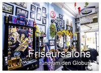 Friseursalons rund um den Globus (Wandkalender 2026 DIN A2 quer), CALVENDO Monatskalender