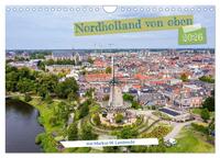 Nordholland von oben (Wandkalender 2026 DIN A4 quer), CALVENDO Monatskalender