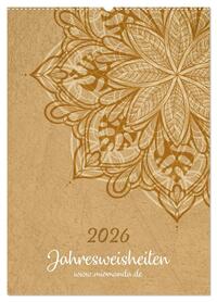 Jahresweisheiten (Wandkalender 2026 DIN A2 hoch), CALVENDO Monatskalender