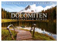 Die Dolomiten - Faszination Berge (Tischkalender 2026 DIN A5 quer), CALVENDO Monatskalender