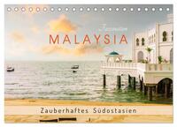 Faszination Malaysia Zauberhaftes Südostasien (Tischkalender 2026 DIN A5 quer), CALVENDO Monatskalender