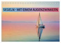 Segeln - mit einem Augenzwinkern (Tischkalender 2027 DIN A5 quer), CALVENDO Monatskalender