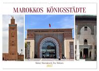 MAROKKOS KÖNIGSSTÄDTE (Wandkalender 2027 DIN A2 quer), CALVENDO Monatskalender