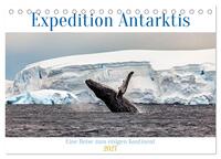 Expedition Antarktis (Tischkalender 2027 DIN A5 quer), CALVENDO Monatskalender
