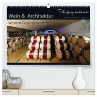 Wein & Architektur 2027 (hochwertiger Premium Wandkalender 2027 DIN A2 quer), Kunstdruck in Hochglanz
