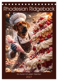 Rhodesian Ridgeback - Ein Hund mit vielen Talenten (Tischkalender 2027 DIN A5 hoch), CALVENDO Monatskalender
