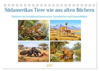 Südamerikas Tiere wie aus alten Büchern (Tischkalender 2027 DIN A5 quer), CALVENDO Monatskalender