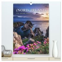 (Nord-)Irland - Die grüne Schönheit (hochwertiger Premium Wandkalender 2027 DIN A2 hoch), Kunstdruck in Hochglanz