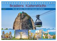 Brasiliens Küstenstädte - Rio de Janeiro, Olinda und Salvador de Bahia (Tischkalender 2027 DIN A5 quer), CALVENDO Monatskalender