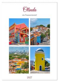 Olinda - ein Traumreiseziel (Wandkalender 2027 DIN A2 hoch), CALVENDO Monatskalender
