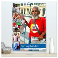 Zeitungshändler - Unterwegs in der Altstadt von Havanna (hochwertiger Premium Wandkalender 2027 DIN A2 hoch), Kunstdruck in Hochglanz