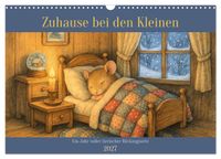 Zuhause bei den Kleinen. Ein Jahr voller tierischer Rückzugsorte. (Wandkalender 2027 DIN A3 quer), CALVENDO Monatskalender