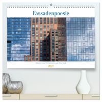 Fassadenpoesie – Muster & Strukturen aus New York (hochwertiger Premium Wandkalender 2027 DIN A2 quer), Kunstdruck in Hochglanz