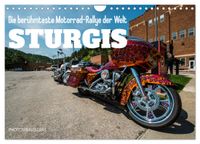 Sturgis - Die berühmteste Motorrad-Rallye der Welt (Wandkalender 2027 DIN A4 quer), CALVENDO Monatskalender