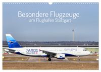 Besondere Flugzeuge am Flughafen Stuttgart (Wandkalender 2027 DIN A3 quer), CALVENDO Monatskalender