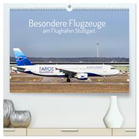 Besondere Flugzeuge am Flughafen Stuttgart (hochwertiger Premium Wandkalender 2027 DIN A2 quer), Kunstdruck in Hochglanz