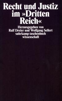 Recht und Justiz im »Dritten Reich«