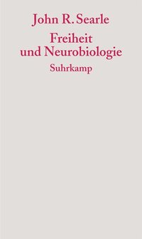 Freiheit und Neurobiologie