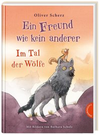 Ein Freund wie kein anderer 2: Im Tal der Wölfe